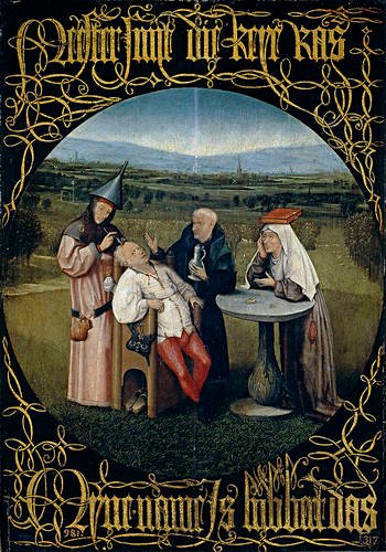 La extracción de la piedra de la locura (1494), por Hieronymus Bosch. óleo sobre tabla. Museo Nacional del Prado, Madrid.